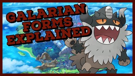 Galarian Forms Explained | Pokémon Lore - YouTube