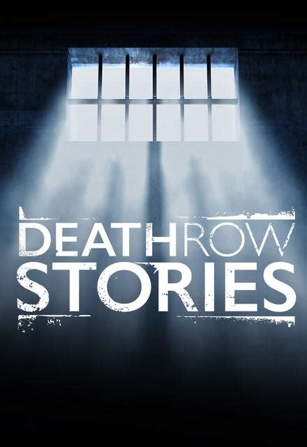 Death Row Stories on HLN | TV Show, Episodes, Reviews and List | SideReel