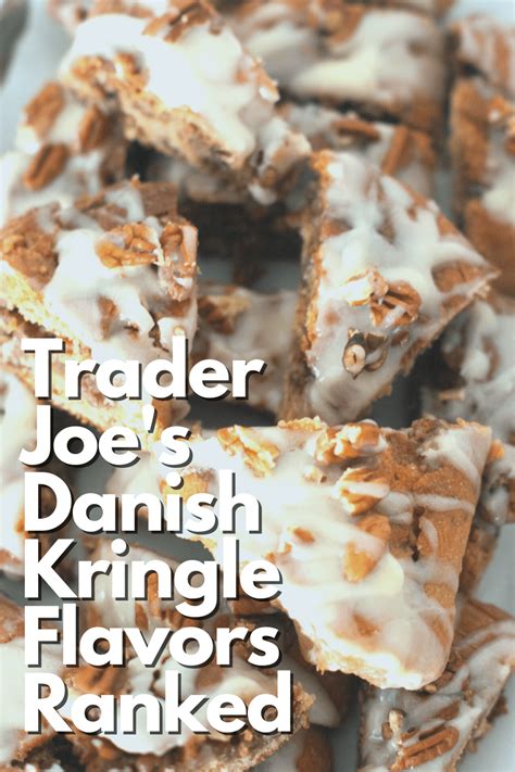 Trader Joe’s Kringle Flavors Ranked - Megan and Wendy