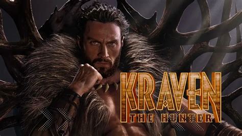 Kraven The Hunter Release Date, Cast, Plot, Production & Filming ...