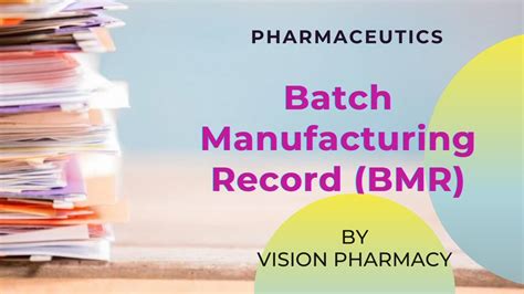 Batch Manufacturing Record (BMR) - YouTube