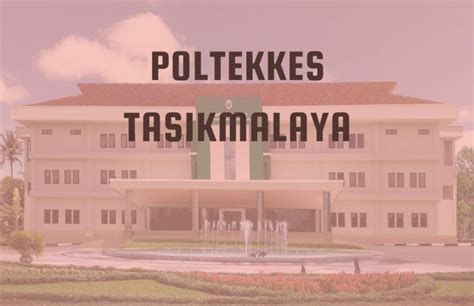 Biaya Kuliah Poltekkes Tasikmalaya