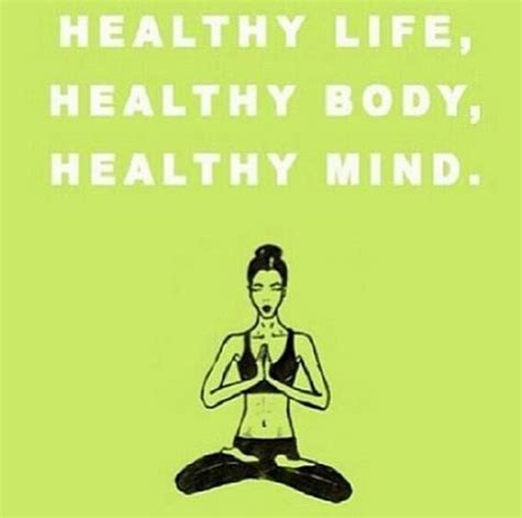 Healthy Body And Mind Quotes. QuotesGram