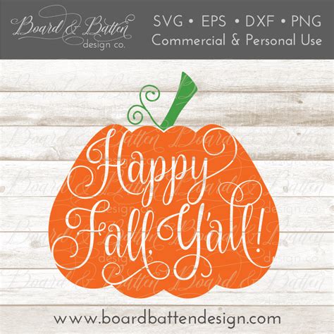 Happy Fall Y’all Pumpkin SVG File – Board & Batten Design Co.