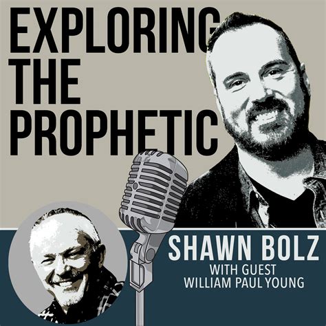 Exploring the Prophetic Podcast Img William Paul Young - Wm. Paul Young