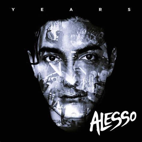 Alesso – Years Lyrics | Genius Lyrics