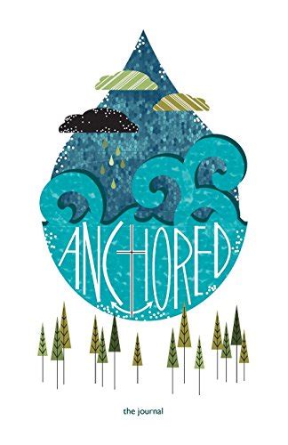 9781512213188: Anchored: the journal: Volume 1 (Village Creek Bible Camp Journal Series) - Camp ...