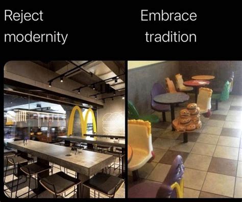 Mcdonald's | Reject Modernity, Embrace Tradition | Know Your Meme