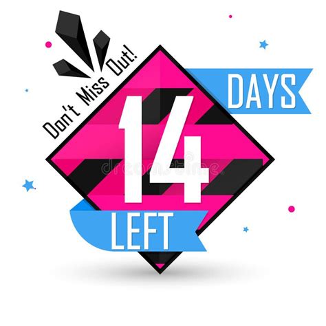 14 Days Left, Countdown Tag, Banner Design Template, Don`t Miss Out, Vector Illustration Stock ...