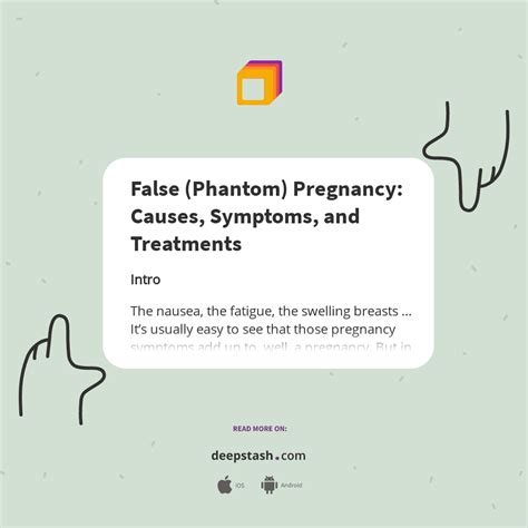 False (Phantom) Pregnancy: Causes, Symptoms, and Treatments - Deepstash