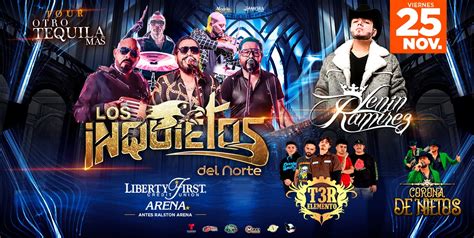 Los Inquietos del Norte | Liberty First Credit Union Arena