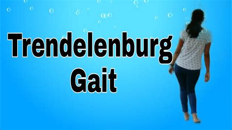 Trendelenburg Gait || Lurching Gait - YouTube