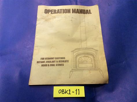 Vermont Castings Resolute Vigilant Def wood stove manual operation ...