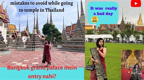 Grand palace Bangkok / Wat Pho temple Bangkok/ dress code in Bangkok temple - YouTube