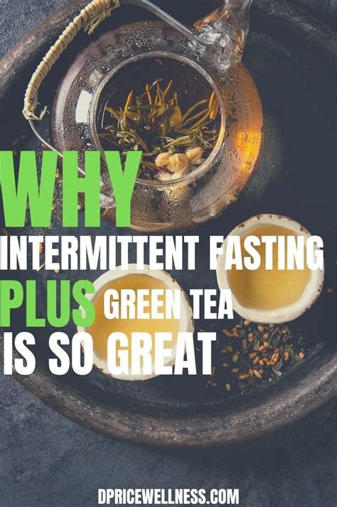 Green Tea Fasting: Benefits Plus How To Drink While Intermittent ...