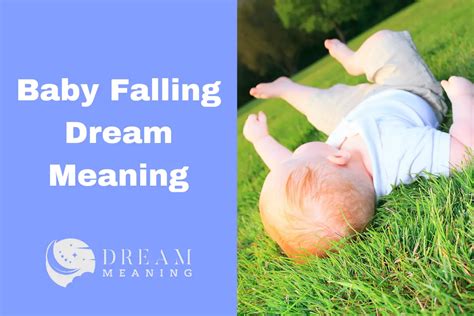Baby Falling Dream Meaning: What It Could Mean & How To Interpret It - The Dream Meaning