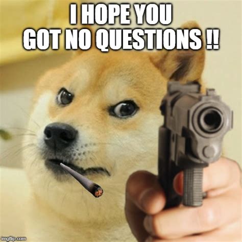 Doge holding a gun - Imgflip