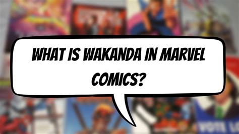 What Is Wakanda In Marvel Comics? – The Comic Book Sanctum