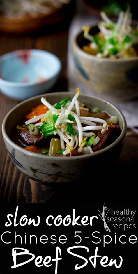 slow cooker chinese 5 spice beef stew - Healthy Seasonal Recipes