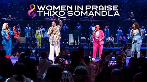 Spirit Of Praise 8 ft Women In Praise - Thixo Somandla - YouTube