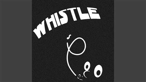 Whistle - YouTube