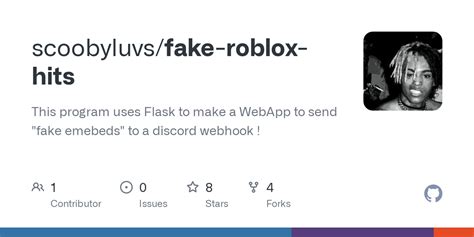 GitHub - scoobyluvs/fake-roblox-hits: This program uses Flask to make a WebApp to send "fake ...