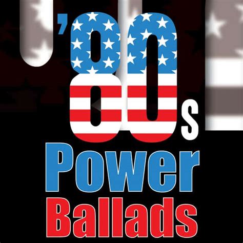 The Ultimate 80s Power Ballads List: Get Ready to Rock and Embrace the Nostalgia!