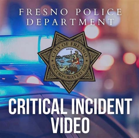 Fresno Police Department Releases Critical Incident Video of an Officer-Involved Shooting on ...