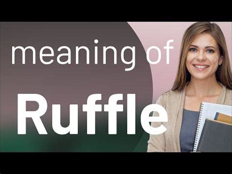 Ruffle — what is RUFFLE definition - YouTube