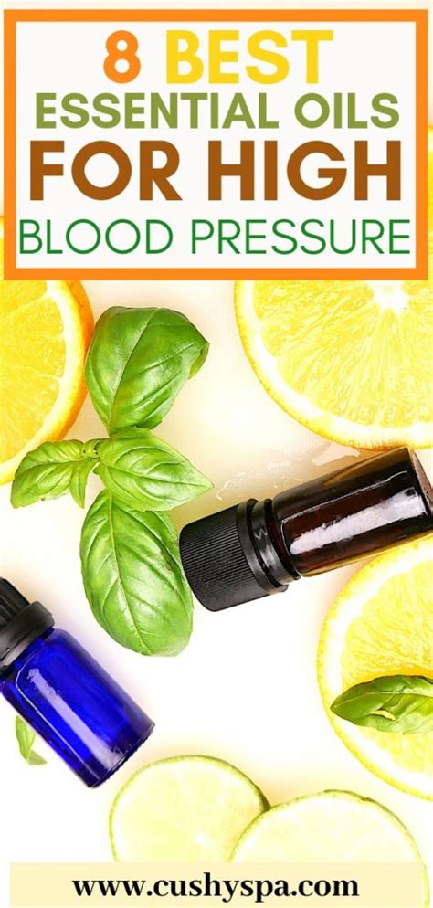 8 Best Essential Oils for High Blood Pressure - Cushy Spa