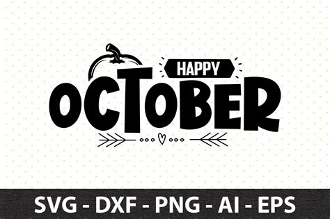 Happy October SVG Graphic by snrcrafts24 · Creative Fabrica