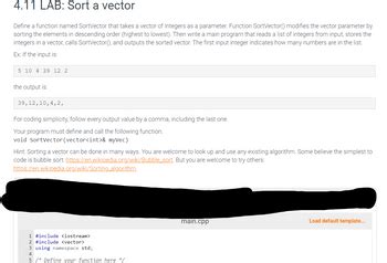 Answered: Define a function named SortVector that… | bartleby