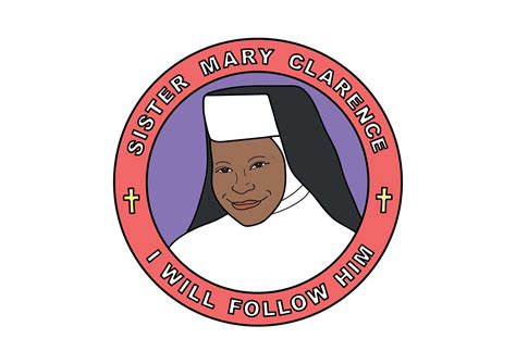 Sister Act sister Mary Clarence 58mm Badge | Etsy