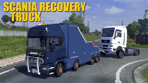 ETS2 Scania Recovery Truck Mod - YouTube