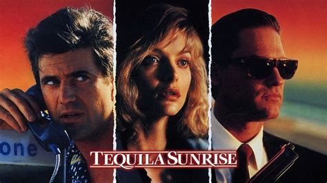 Tequila Sunrise - Movie - Where To Watch