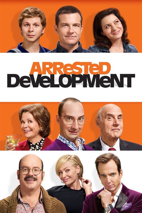 Arrested Development Summary, Trailer, Cast, and More