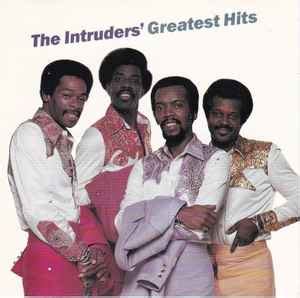 The Intruders - The Intruders' Greatest Hits | Releases | Discogs