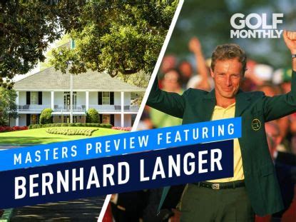 Masters Preview Podcast Featuring Bernhard Langer | Golf Monthly