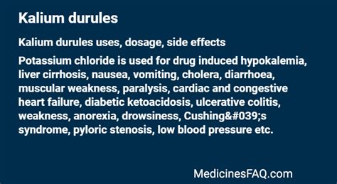 Kalium durules: Uses, Dosage, Side Effects, FAQ - MedicinesFAQ