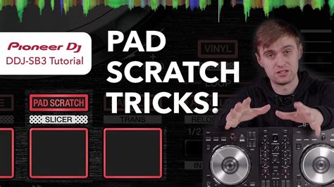 Pioneer DDJ SB3 Tutorial - Pad Scratch Tricks! - YouTube