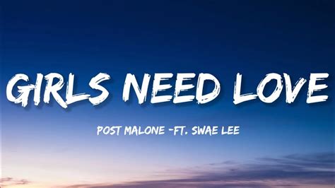 Post Malone - Girls Need Love (Lyrics) ft. Swae Lee - YouTube