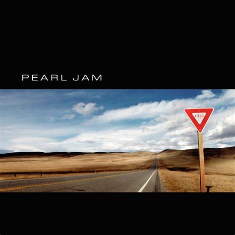 Yield - Pearl Jam — Listen and discover music at Last.fm