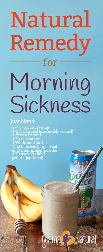 Natural Morning Sickness Remedy - Mama Natural | Natural morning sickness remedies, Morning ...