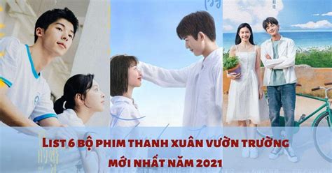 6 phim thanh xuân vườn trường Trung Quốc hay nhất qua các năm - BlogAnChoi