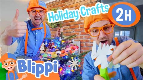 Blippi Makes Every Holiday Craft Ever! 2 Hours Of Arts And Crafts Challenges For Kids