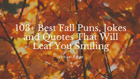 103+ Best Fall Puns, Jokes and Quotes That Will Leaf You Smiling ...