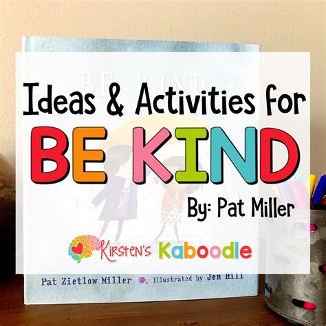 Be Kind Book Activities • Kirsten's Kaboodle