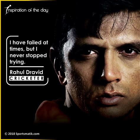 Inspiration of the day- Rahul Dravid | Sport quotes motivational ...