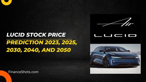 Lucid Stock Forecast 2024 - Nissa Estella