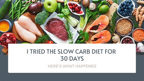 I Tried The Slow Carb Diet For 30-Days